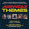 About the original Airwolf Themes 1999 2CD and 2007 Digital Re-release